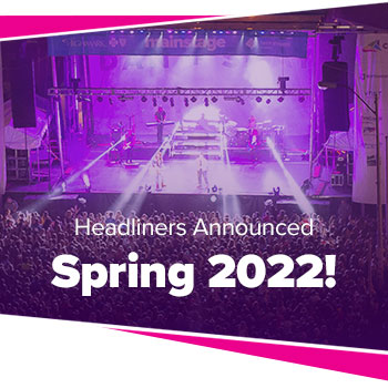headliners announced spring 2022